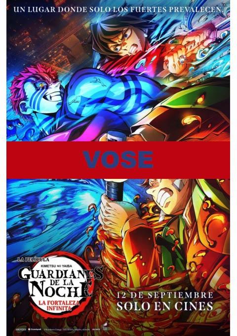 GUARDIANES DE LA NOCHE: KIMETSU NO YAIBA LA FORTALEZA INFINITA (V.O.S.E)